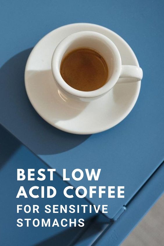 Best low acid coffee.